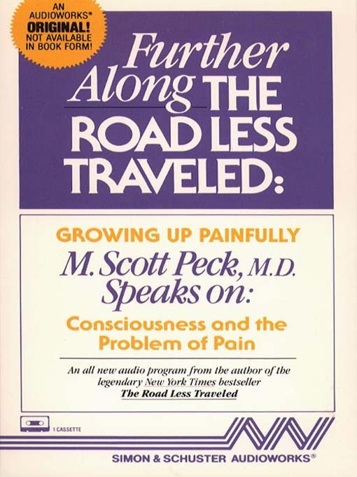 Title details for Further Along the Road Less Traveled by M. Scott Peck - Available